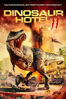 Постер Отель «Динозавр» 2 (Dinosaur Hotel 2)