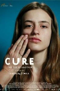 Постер Исцеление. Жизнь другой (Cure: The Life of Another)