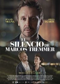 Постер Молчание Маркоса Треммера (El silencio de Marcos Tremmer)