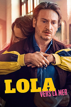 Постер Лола у моря (2019)