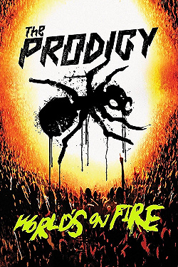 Постер The Prodigy: Мир в огне (2011)
