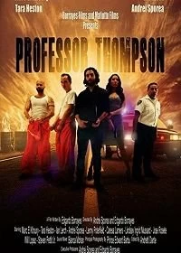 Постер Профессор Томпсон (2018)