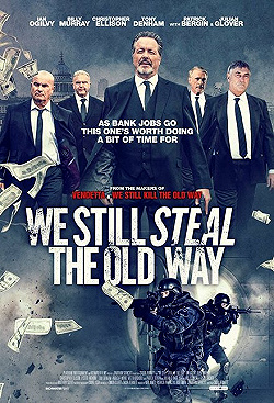 Постер Мы до сих пор воруем по-старому (2017)